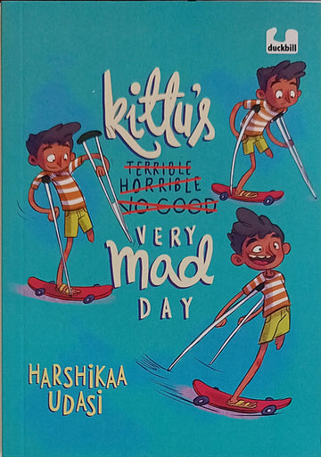 Kittu's Terrible Horrible,No Good Very Mad Day