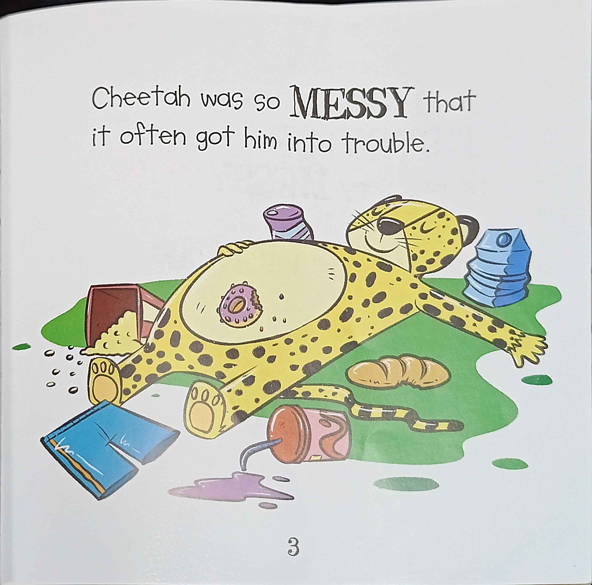 Behaviour Counts!: Cheetah is Messy But Learns to Tidy Up