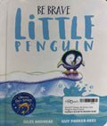 World Of Happy: Be Brave Little Penguin (Board Book)