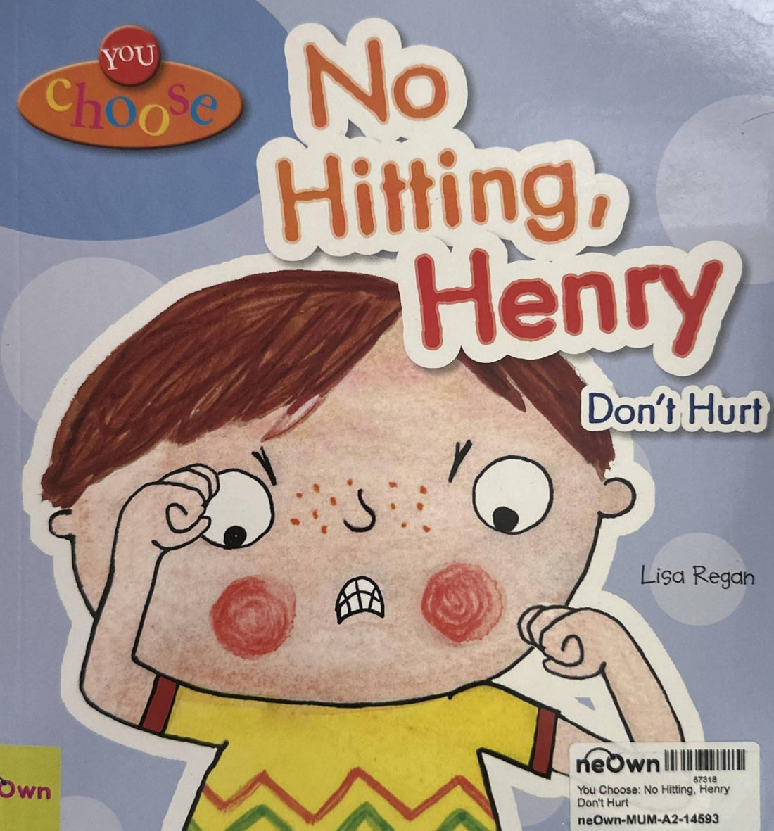You Choose: No Hitting, Henry Don't Hurt